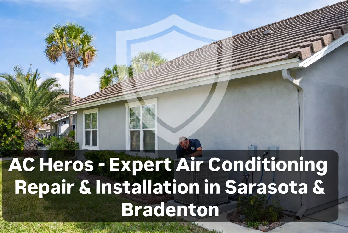 AC Repair & Installation Services Bradenton Sarasota